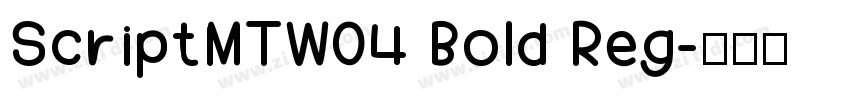 ScriptMTW04 Bold Reg字体转换
